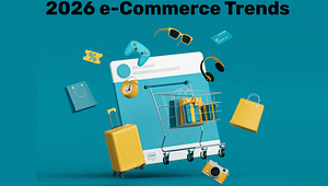 2026 eCommerce Trends - eCommerce Strategy