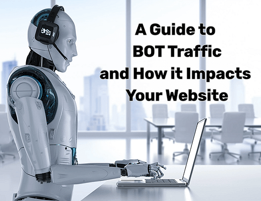 Are BOTs Skewing Your Site Traffic Statistics?